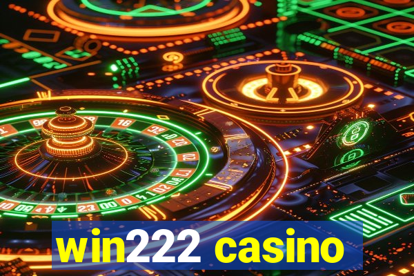 win222 casino